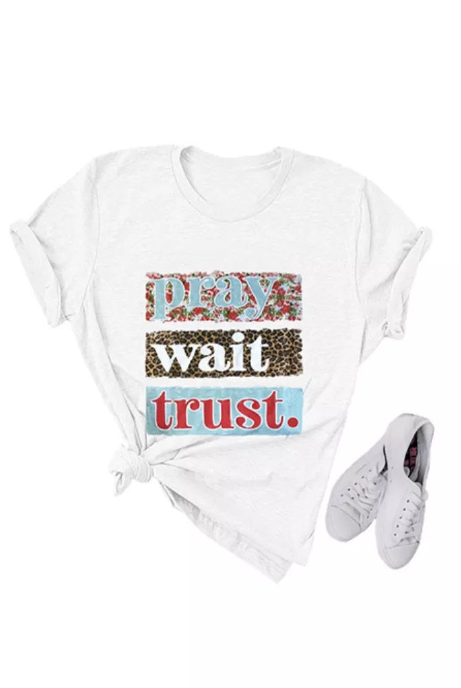 Pray, Wait, Trust Tee (2 Colors)